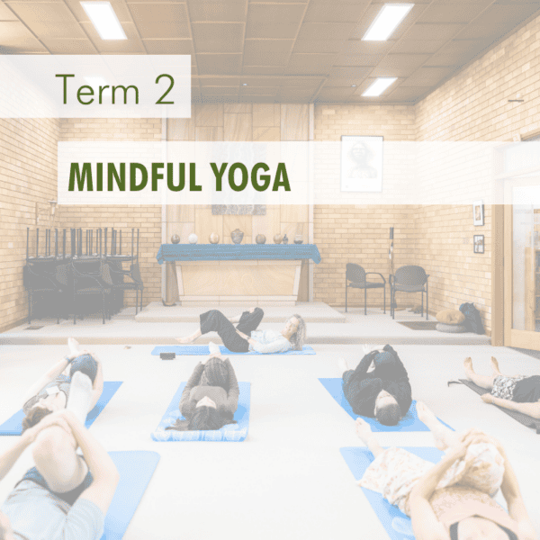 Mindful Yoga - 2025 Term 2