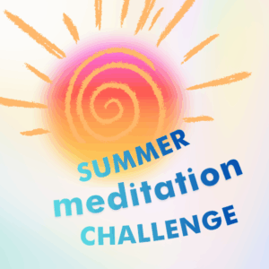 Summer Meditation Challenge